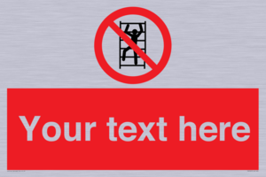 Custom prohibition No climbing